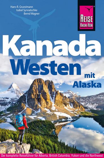 Kanada Westen Reiseführer 2023